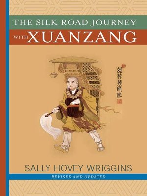 cover image of The Silk Road Journey With Xuanzang